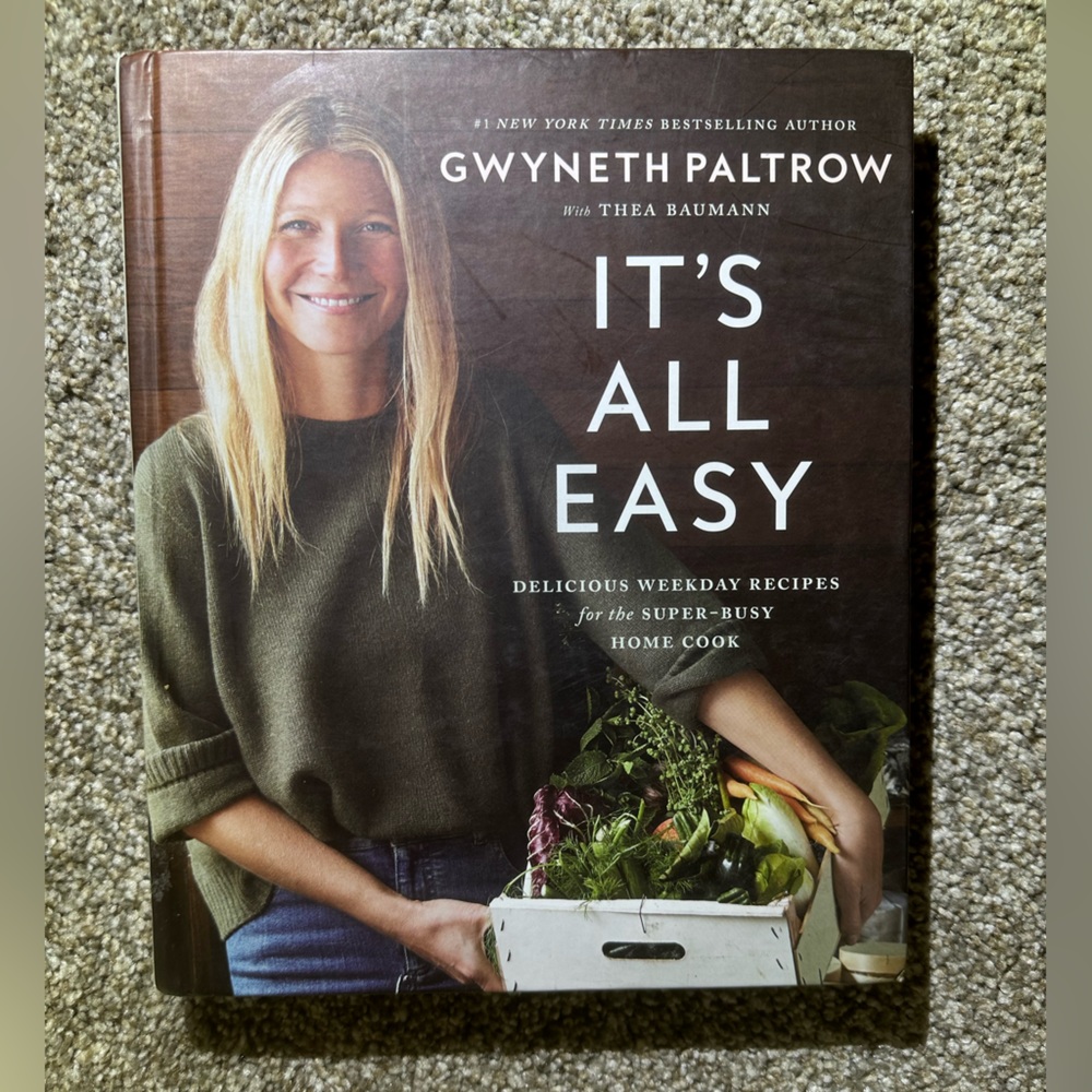 Gwyneth Paltrow's "It's All Easy: Delicious Weekday Recipes.." Hardback Cookbook